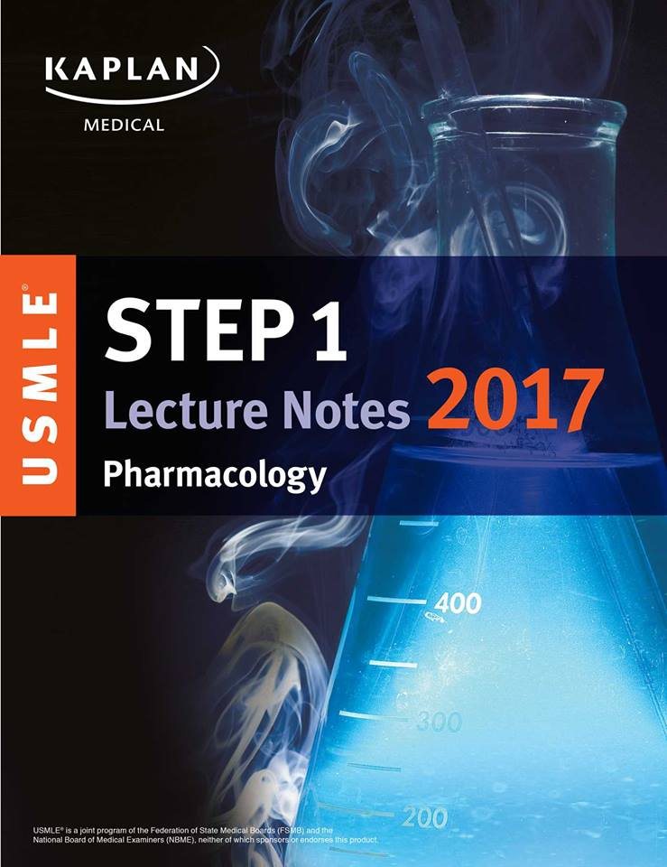 Step 1 Lecture Notes 2017 , Pharmacology