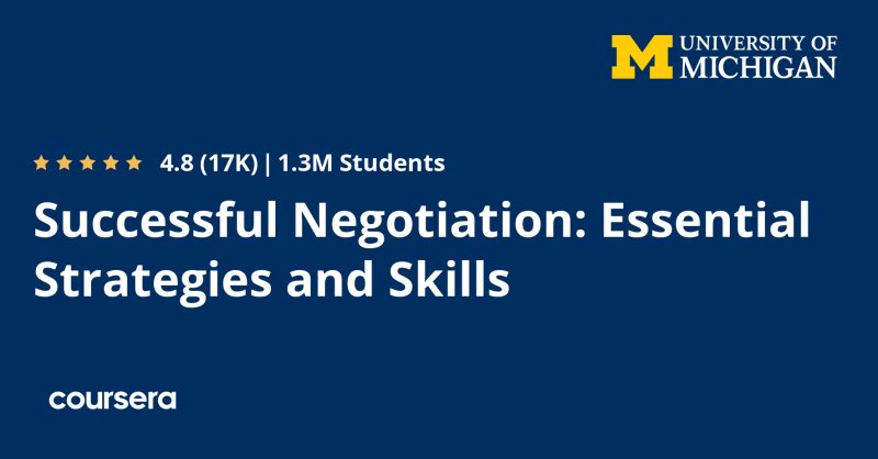 مهارات التفاوض الناجح من جامعة University of Michigan